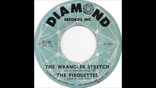 The Pirouettes - The Wrangler Stretch