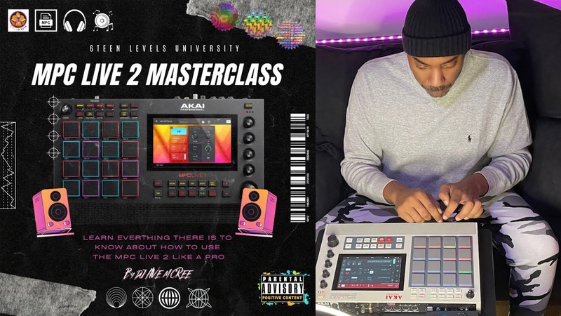 MPC Live 2 Master Class Course By DJ Ave