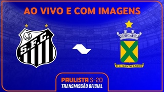 AO VIVO E COM IMAGENS: SANTOS X SANTO ANDRÉ | RODADA 10 | PAULISTA SUB-20 SICREDI 2024
