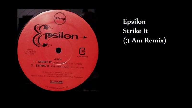 Epsilon Strike It (3 AM