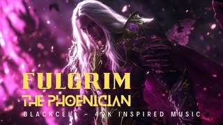 FULGRIM | THE HERESY | 40K Inspired Original Music
