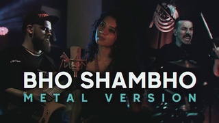 MAATRA - BHO SHAMBHO | METAL VERSION
