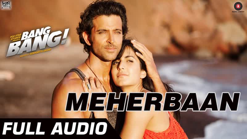 Meherbaan Full Audio, Hrithik Roshan Katrina Kaif, Vishal
