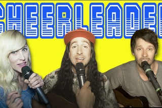 Cheerleader - Walk off the Earth