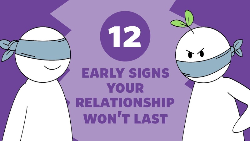 12 Early Signs A Relationship Wont