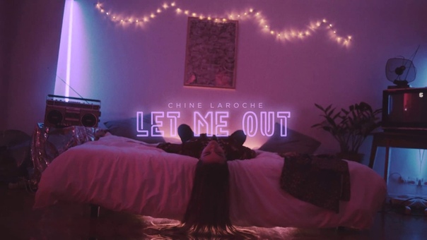 Chine Laroche Let Me Out ( Official