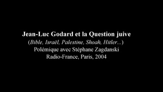 Jean-Luc Godard et la Question juive