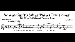 Veronica Swift’s Solo on “Pennies from Heaven“ - Transcription