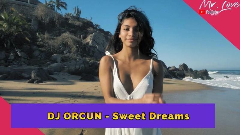 DJ ORCUN Sweet Dreams 2020 ( Official