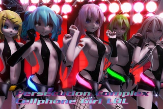 MMD  - / Persecution Complex Cellphone Girl LOL 5KUHD+60FPS