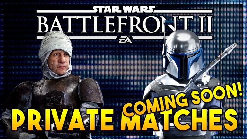 BIG NEWS: PRIVATE MATCHES Coming to Battlefront 2 With Mods (