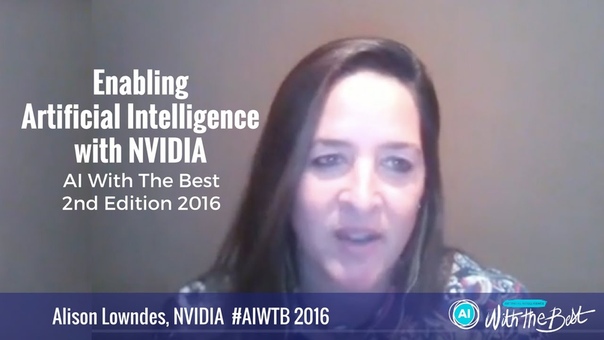 Alison Lowndes Enabling Artificial Intelligence with NVIDIA,