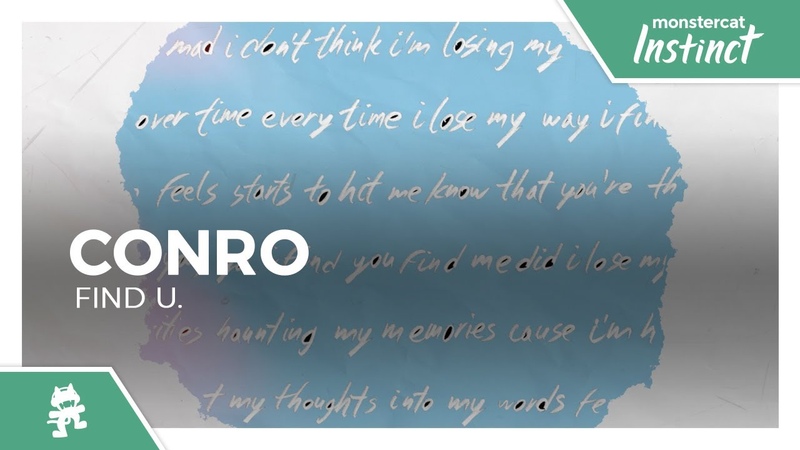 Conro find u. Monstercat