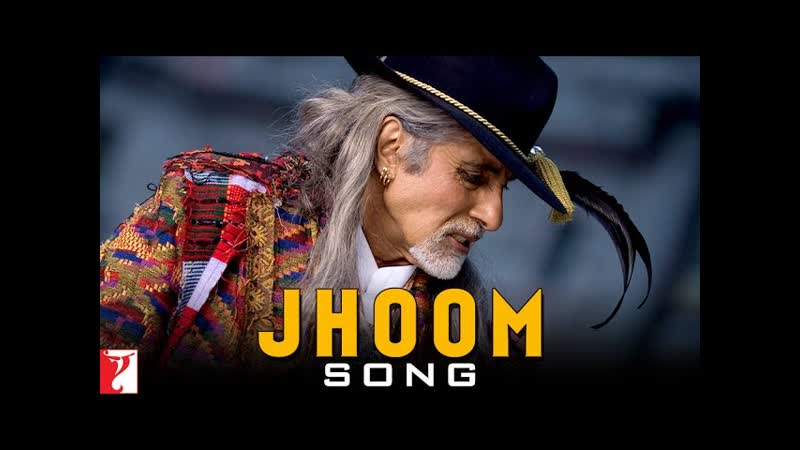 Jhoom, Song (with Credits), Jhoom Barabar Jhoom, Amitabh Bachchan, Shankar Ehsaan Loy,