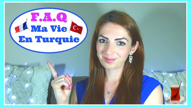 F. A. Q N 1 : Ma Vie En Turquie I Laure en