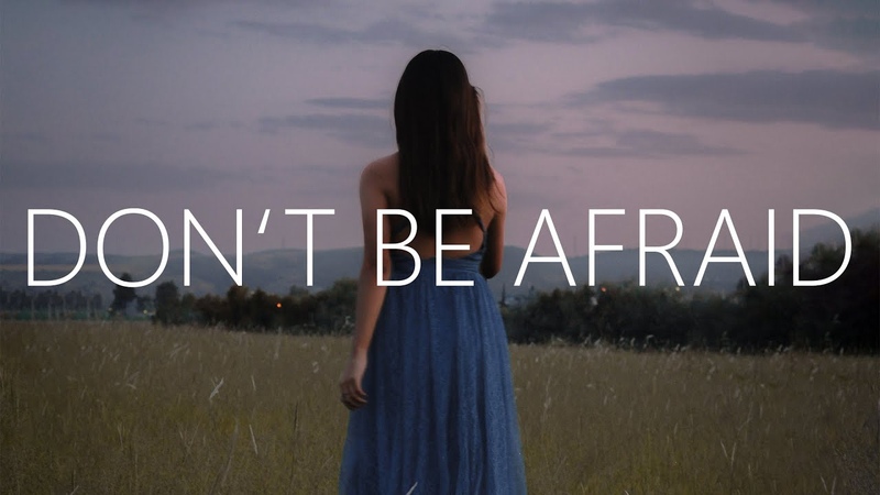 HGHTS Sajan Nauriyal Dont Be Afraid (