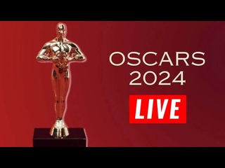 96th Oscars Awards Announcement Live Stream | 2024 Oscars Awards Full Show Red Carpet
