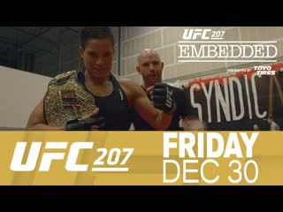 UFC 207 Embedded: Vlog Series - Episode 1