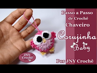 Passo a Passo de Croch Chaveiro Corujinha Baby por JNY Croch