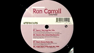 Ron Carroll - Soundz (Garcia’s New School Manifestation) (1999)