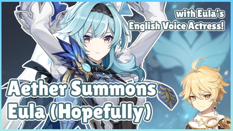 Aether s Voice Actor Pulls For Eula ( Featuring Eula s VA), Genshin