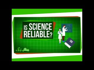 Is Science Reliable