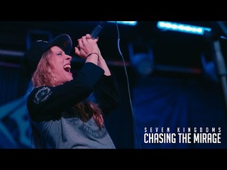 Seven Kingdoms - ’Chasing The Mirage’ (Official Music Video)