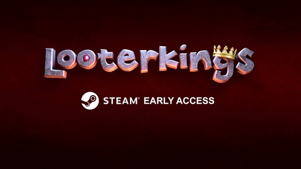 Looterkings Trailer Early Access