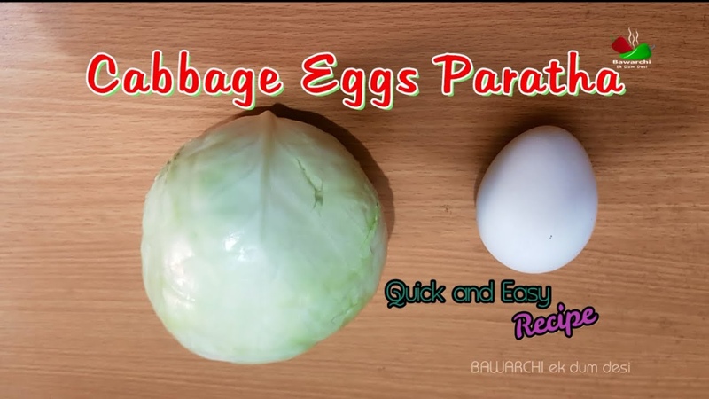 Cabbage Eggs Paratha Recipe By Bawarchi Ek Dum