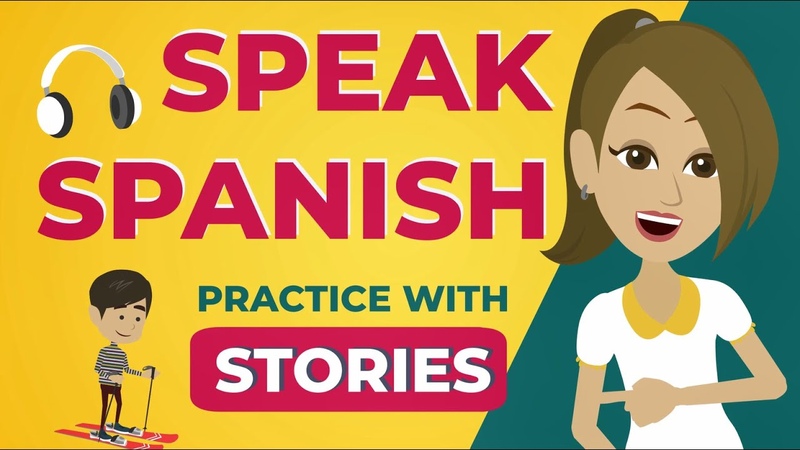 Learning Spanish Stories For Listening And Speaking
