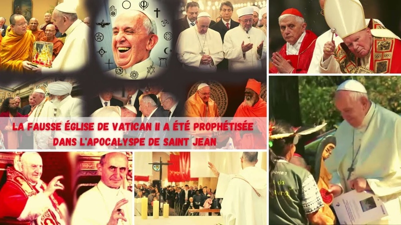Prophétie sur la Fausse église de Vatican II dans l Apocalypse de Saint