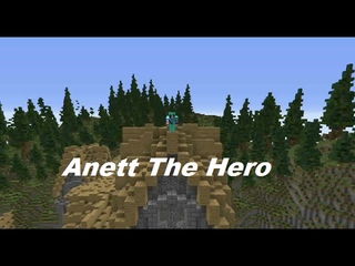 Anett, The Hero