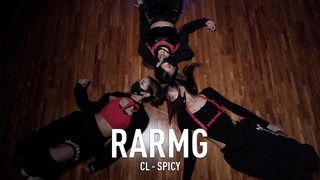 RARMG x X CLASS CHOREOGRAPHY VIDEO / CL - SPICY