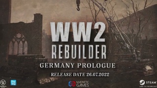 WW2 Rebuilder Germany Prologue | Release Annoucement Trailer | STEAM