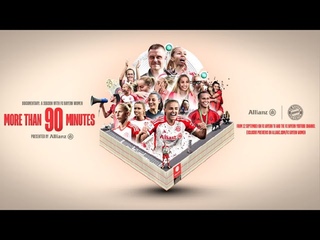 More than 90 minutes – presented by Allianz