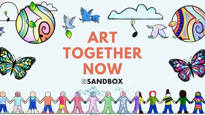 OK Go Sandbox Art Together Now ( Nature