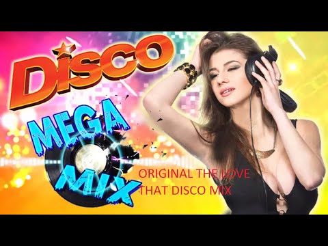 ORIGINAL THE LOVE THAT DISCO MIX by Dj